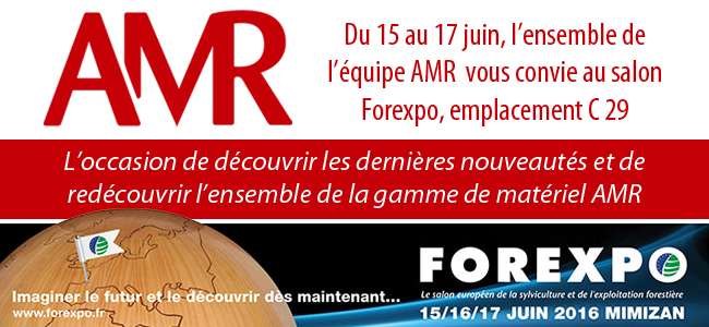 Du 15 au 17 juin, l’ensemble de l’équipe AMR vous convie au salon Forexpo, emplacement C 29