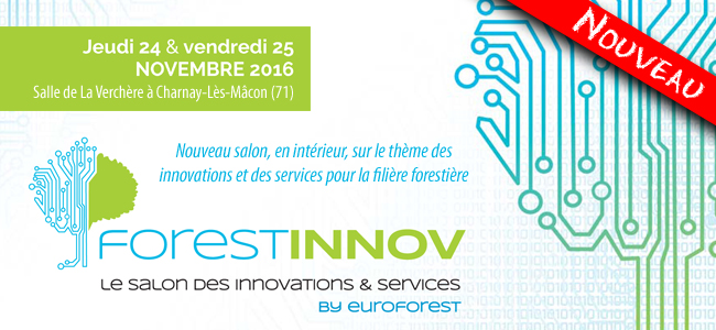 Euroforest lance ForestINNOV, le premier salon français des services et innovations pour la filière forestière