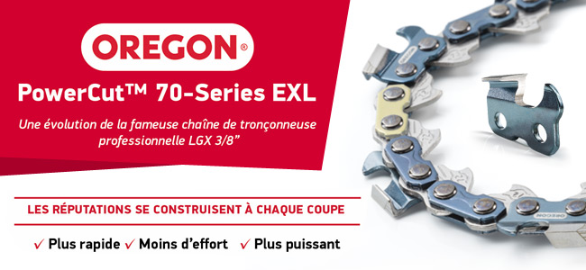 La nouvelle PowerCut™ 70-Series EXL chez OREGON !